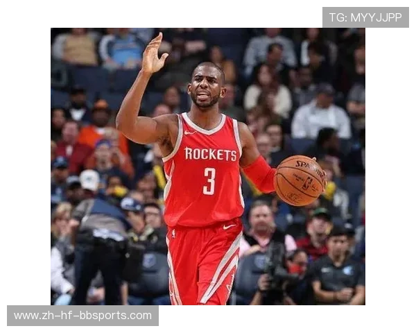 克里斯·保罗在火箭队的赛季表现与照片合辑 克里斯·保罗在火箭队的赛季表现与照片合辑